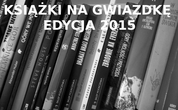 ksiazki górskie na gwiazdke edycja 2015